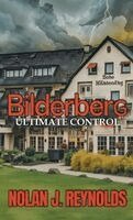 Nolan J Reynolds - Bilderberg Ultimate Control, Inbunden