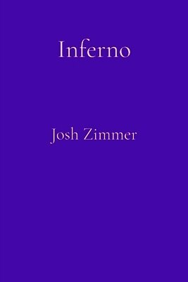 Josh Zimmer - Inferno, Häftad
