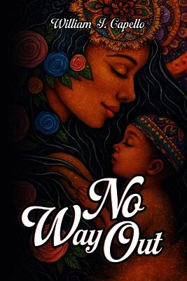 William J Capello - No Way Out, Häftad