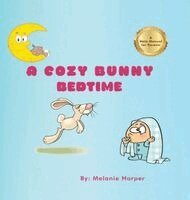 Melanie Harper - Cozy Bunny Bedtime, Inbunden