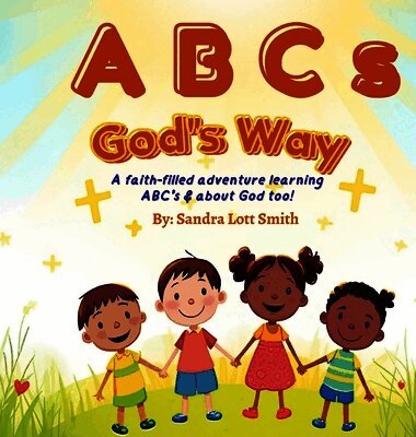Sandra Lott Smith - ABC's God's Way, Inbunden