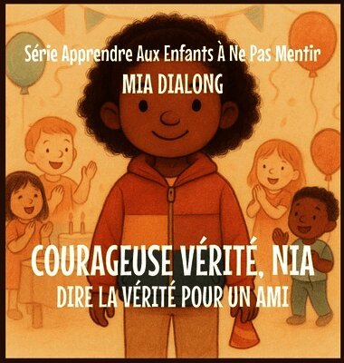 Mia Dialong - Brave Vérité, Nia, Inbunden