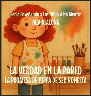 Mia Dialong - Verdad en la Pared, Inbunden. Tillgänglighet: Lägg i varukorg
