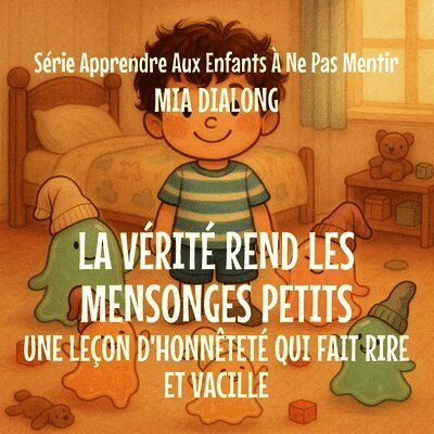 Mia Dialong - Vérité Rend Les Mensonges Petits, Häftad