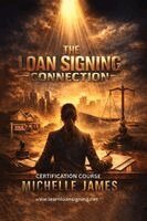 Michelle James - Loan Signing Connection, Häftad