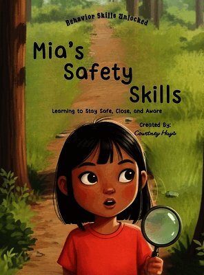 Mia's Safety Skills