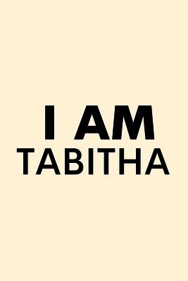 Tabitha Emily Baird - I Am Tabitha, Häftad
