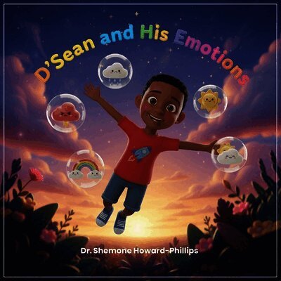 Dr Shemone Howard-Phillips - D'Sean and His Emotions, Häftad