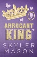Skyler Mason - Arrogant King, Häftad