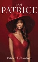 Patrice Richardson - I Am Patrice, Inbunden. Tillgänglighet: Lägg i varukorg