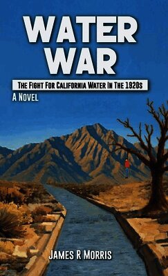James R Morris - Water War, Inbunden. Tillgänglighet: Tillfälligt slut