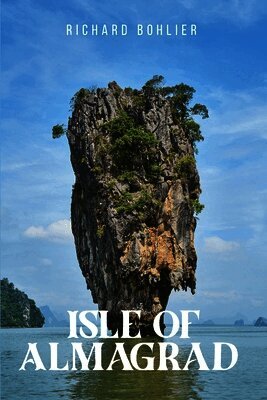 Richard Bohlier - Isle of Almagrad, Häftad