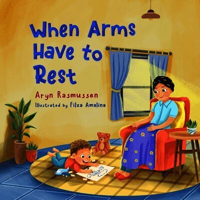 Aryn Rasmussen - When Arms Have to Rest, Häftad. Tillgänglighet: Lägg i varukorg