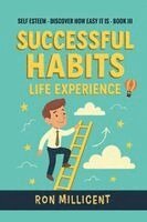 Ron Millicent - Successful Habits - Life Experience, Häftad