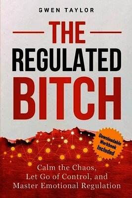 Gwen Taylor - Regulated Bitch, Häftad