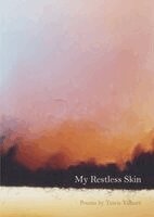 Travis Talburt - My Restless Skin, Häftad. Tillgänglighet: Lägg i varukorg