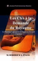 M Roderick L Evans - Les Clés à la Demande du Royaume, Inbunden