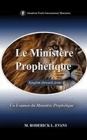 M Roderick L Evans - Ministère Prophétique, Inbunden