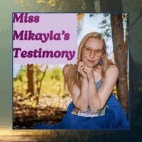 Mikayla Grace Williams - Miss Mikayla's Testimony, Häftad. Tillgänglighet: Lägg i varukorg
