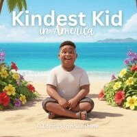 Reagan Brown - Kindest Kid in the World, DJ Brings the Sunshine, Häftad
