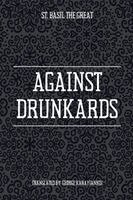 St Basil the Great - Against Drunkards, Häftad