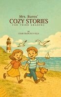 Cf Villa - Mrs. Burns' Cozy Stories For Third Graders, Inbunden