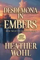 Heather Wohl - Desdemona in Embers, Häftad. Tillgänglighet: Lägg i varukorg