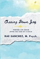 Rae Sanchez - Chasing Down Joy, Häftad