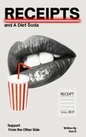 Sam B - Receipts and A Diet Soda, Inbunden