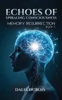 Dalia DuBois - Memory Resurrection, Inbunden. Tillgänglighet: Lägg i varukorg