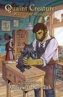 Andrew D Meredith - Quaint Creatures, Häftad