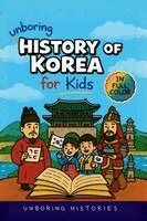 Unboring Histories - Unboring History of Korea for Kids, Häftad