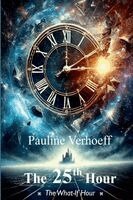 Pauline Verhoeff - 25th Hour, Häftad