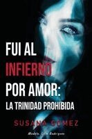Susana Gomez - Fui Al Infierno Por Amor, Häftad. Tillgänglighet: Lägg i varukorg