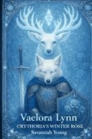 Savannah L Young - Vaelora Lynn Crythorias Winter Rose, Häftad. Tillgänglighet: Lägg i varukorg