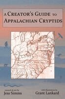 Jess R Simms - Creator's Guide to Appalachian Cryptids, Häftad