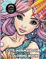 Color Like Dat - Cute Mermaid Girl Coloring Book, Häftad. Tillgänglighet: Lägg i varukorg