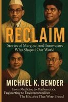 Michael K Bender - Reclaim, Häftad