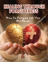 Tracy McNeil - Healing Through Forgiveness, Häftad. Tillgänglighet: Lägg i varukorg