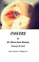David R Asl - Cheers & 25 More Love Stories, Inbunden