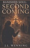 J L Wenning - Banished Soul Second Coming, Häftad. Tillgänglighet: Lägg i varukorg