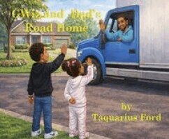 Taquarius Ford - GWiz and Dad's Road Home, Häftad. Tillgänglighet: Lägg i varukorg