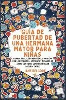 Jane Belgore - Guía de Pubertad de una Hermana Mayor para Niñas, Häftad. Tillgänglighet: Lägg i varukorg