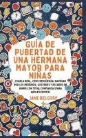 Jane Belgore - Guía de Pubertad de una Hermana Mayor para Niñas, Inbunden. Tillgänglighet: Lägg i varukorg