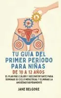 Jane Belgore - Primer Período de Guía para las Niñas de 10-12, Inbunden. Tillgänglighet: Lägg i varukorg