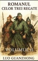 Luo Guanzhong - Romanul celor trei regate, Inbunden