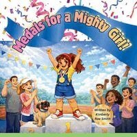 Kimberly Rae Smith - Medals for a Mighty Girl!, Häftad. Tillgänglighet: Lägg i varukorg