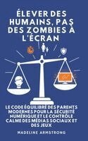 Madeline Armstrong - Élever Des Humains, Pas Des Zombies à l'Écran, Inbunden. Tillgänglighet: Lägg i varukorg