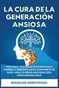 Cura de la Generaci�n Ansiosa