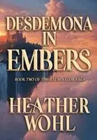 Heather Wohl - Desdemona in Embers, Inbunden. Tillgänglighet: Lägg i varukorg